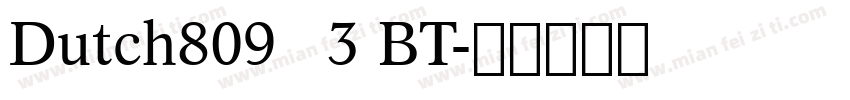Dutch809   3 BT字体转换